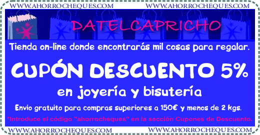 Cup&oacute;n descuento Datelcapricho.com Tienda Online Compras Internet