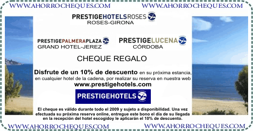 Cup&oacute;n descuento Hotel prestige Hotels