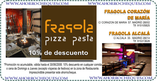 Cup&oacute;n Descuento Madrid Restaurantes Fragola 